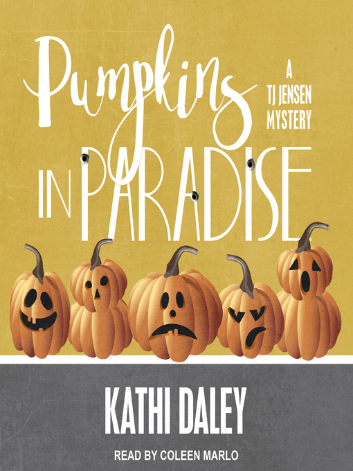 Title details for Pumpkins in Paradise by Kathi Daley - Available